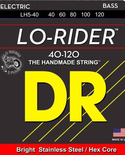 Dr LH5-40 LOW RIDER